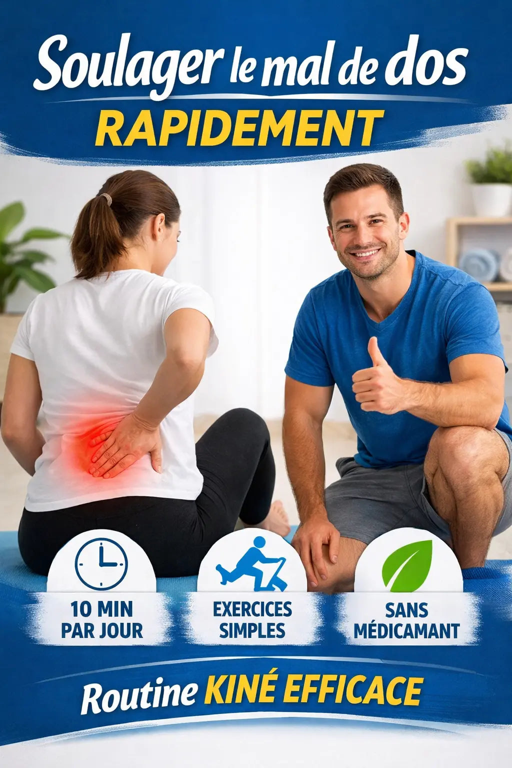 Comment soulager les douleurs de dos rapidement (Routine kiné efficace en 10 minutes)  Kinépro